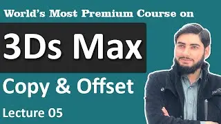 5 - 3ds max tutorial | Copy and Offset in 3Ds Max