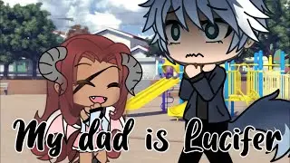 Mon père c’est Lucifer || Skit Gacha Life || “My dad is a policeman”