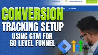Avoid Mistakes: GTM Conversion Tracking Setup for Your Go High Level Funnel