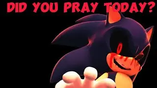 Sonic. exe the Disaster pt 3!!!!!!!