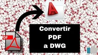 cómo IMPORTAR PDF a AutoCAD