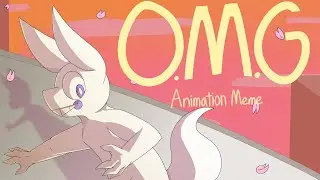 OMG Animation Meme (Flipaclip)