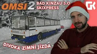 🎄 BAD KINZAU 3.0 SKIXPRESS | OMSI 2 #10 🎄