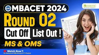 MAH MBACET 2024: CAP Round 2 Cut Off List Out! College Wise Cut Off - MS | OMS