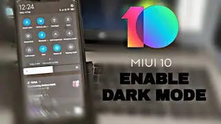 Enable Dark Mode in MIUI 10 for Xiaomi Devices [ No ROOT ]