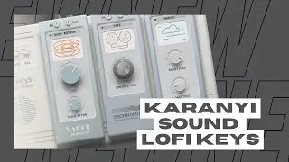 Karanyi Sound - Lofi Keys Pro Demo