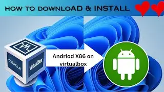 How to install andriod on virtual box