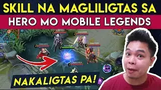 Skills na Magliligtas sa Hero mo sa Mobile Legends