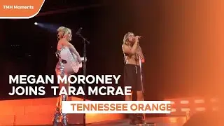 MEGAN MORONEY JOINS TATE MCRAE ON STAGE IN NASHVILLE TO PERFORM “TENNESSEE ORANGE”