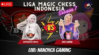 LIVE MAGIC CHESS LMCI Season 7 : Inferno BMC vs Cieee 303