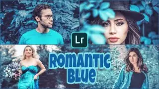 Romantic Blue - Lightroom Mobile Presets DNG | Mobile Lightroom Tutorial | Premium Presets