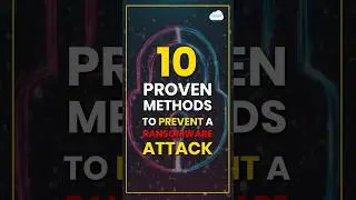10 proven methods to prevent Ransomware Attacks | Cybersecurity | Cyberattacks