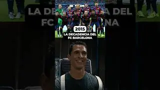 La decadencia del Barcelona 🥹 #fcbarcelona #messi