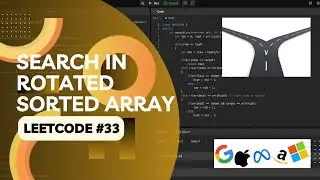 LeetCode 33:  Search in Rotated Sorted Array (Intuition + Algorithm Explained)