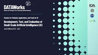 Session 4A: Development, Test, and Evaluation of Small-Scale Artificial Intelligence Models
