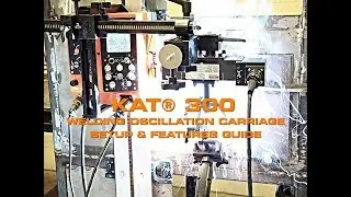 Setup Guide | Welding Automation Carriage | Weld Oscillation | KAT® 300