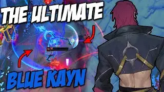 THE ULTIMATE BLUE KAYN BUILD!!! - Blue Kayn Build & Runes