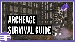 Jailbreak (east) - Archeage Survival Guide Ep.4