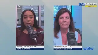 Lt. Gov., gubernatorial candidate Pamela Evette sits down for live interview on WBTW+