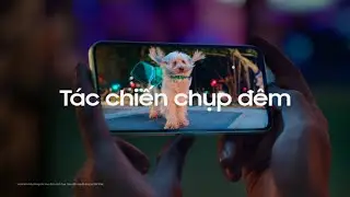 Tác Chiến Chụp Đêm Cùng Galaxy A54 5G | Samsung