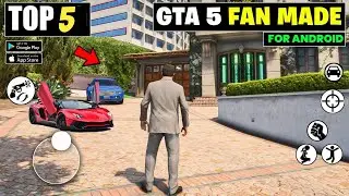 Top 5 open world Fan made Games of Gta V For Android 2024