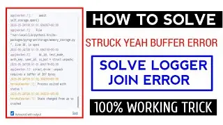 How to Solve Struck Or Buffer Error | Solve Music Bot Struck Or Buffer Error | Solve Logger Join