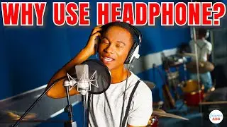 Why Do Singers/Musicians Use Headphones In The Recording Studio?