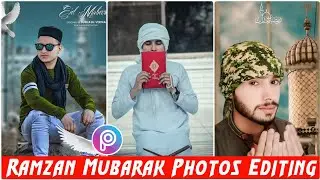 Ramzan Mubarak Photos Editing For PicsArt | New Ramadan Mubarak Editing 2024