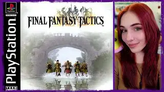 FINAL FANTASY TACTICS - FIRST PLAYTHROUGH - DAY 1