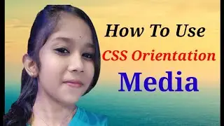 CSS Orientation Media@EasyHTMLLearner