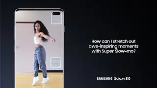 Galaxy S10+: How to Create Jaw-Dropping Slow-Mo Videos