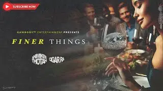Finer Things (Visualizer/Official Lyrics Video) - @AnimikeeGawbody x @Cigargawbody