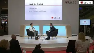 ESC TV at #ESCCongress 2022 - Meet the Trialist - EchoNet-RCT
