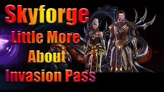 Skyforge - Little more about Invasion pass