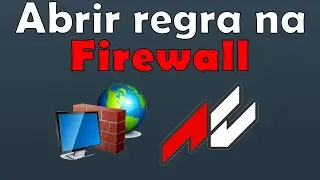 #6 Assetto Corsa - Adicionar Regras na Firewall (Servidor)