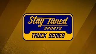 2024B Stay Tuned Sports Truck Series Race 04: Kern County 150