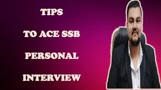 Tips to Ace SSB Personal Interview  #defence #afcat #exams #ssb #nda #inet #cds #ima #afa #iaf #ias