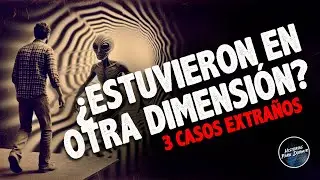 🔴 Visitando OTRA DIMENSIÓN, Realidades Paralelas | Historias Para Dormir 287 