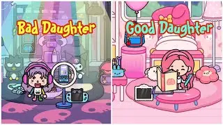 Good Daughter Vs Bad Daughter | Toca Sad Story |Toca Life World | Toca Boca