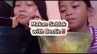 Si BarBar Makan Seblak With Bestie !!