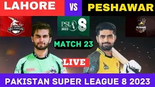 LIVE: LAHORE QALANADAR VS PESHAWAR ZALMI LIVE MATCH |LQ VS PZ | MATCH 23| PZ VS LQ LIVE  STREAM 2023