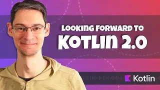 Looking Forward to Kotlin 2.0