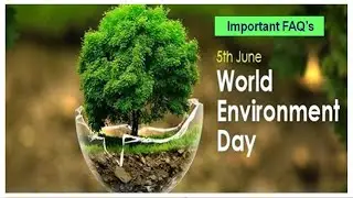 World Environment Day 2021 || World Environment Day FAQ's || World Environment Day theme 2021