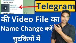 How to change telegram files name | How to rename telegram video.