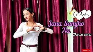 BhulBhulaiyaa 3 | Jana Samjho Na | Dance Cover | Kartik Aryan , tripti, Aditya R , Tulsi kumar