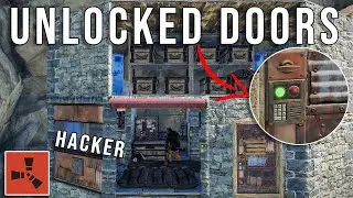 UNLOCKED DOORS TO A HACKERS MAIN LOOT - Rust