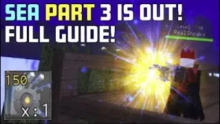 NEW Code, Blessings and More! SEA PART 3 Overview! Legends ReWritten