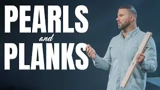 Pearls and Planks | Greg Ford | ONE CHURCH