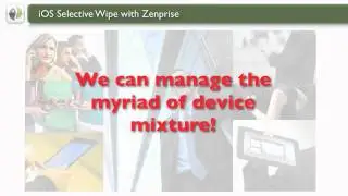 iOS Device Selective Wipe by Zenprise