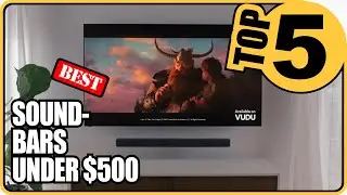 ⭐Best Soundbar Under $500 In 2022 - Top 5 Review